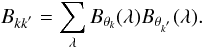 Mathematical equation: \begin{equation} B_{kk^{'}}= \sum_{\lambda} B_{\theta_{k}}(\lambda) B_{\theta_{k^{'}}}(\lambda). \label{eq:spectra_interpolation2} \end{equation}