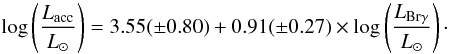 Mathematical equation: \begin{equation} \label{Eq:corgamma} \log \left(\frac{{L}_{\rm acc}}{{L}_{\sun}}\right) = 3.55(\pm0.80) + 0.91(\pm0.27)\times\log \left(\frac{{L}_{{\rm Br}\gamma}}{{L}_{\sun}}\right)\cdot \end{equation}