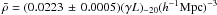 \hbox{$\bar\rho=(0.0223\,\pm\,0.0005)(\gamma L)_{-20} (h^{-1}{\rm Mpc})^{-3}$}