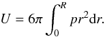 \appendix \setcounter{section}{2} \begin{equation} \label{eqb1.1} U = 6\pi \int_0^R pr^2 {\rm d}r . \end{equation}