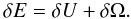 \appendix \setcounter{section}{2} \begin{equation} \label{eqbtotal} \delta E = \delta U + \delta \Omega . \end{equation}