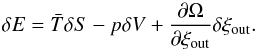 \appendix \setcounter{section}{2} \begin{equation} \label{eqbemid} \delta E = \bar{T} \delta S - p \delta V + {\partial \Omega \over \partial \xi_{\rm out}} \delta \xi_{\rm out} . \end{equation}