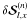 \hbox{$\delta{\bm {\mathcal S}^{(n)}_{l,x}}$}