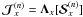 \hbox{${\bm {\mathcal J}}^{(n)}_{x}= {\bm \Lambda_{x}}[{\bm {\mathcal S}}^{(n)}_{x}]$}