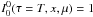 \hbox{$I^{0}_{0}(\tau=T,x,\mu)=1$}
