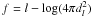 \hbox{$f=l-\log(4\pi d_l^2)$}