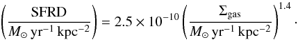 \begin{equation} \left (\frac{\rm SFRD}{M_\odot\,\rm yr^{-1}\, kpc^{-2}}\right ) = 2.5 \times 10^{-10} \left (\frac{\Sigma_{\rm gas}}{M_\odot\,\rm yr^{-1}\, kpc^{-2}} \right )^{1.4}\cdot \label{eq:sfrd_c} \end{equation}