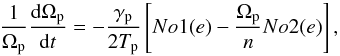 \begin{eqnarray} \label{Hansenop} \frac{1}{\Op}\frac{\mathrm{d}\Op}{\mathrm{d}t} = -\frac{\gamma_{\rm p}}{2\Tp}\left[No1(e)-\frac{\Op}{n}No2(e)\right], \end{eqnarray}