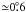 \hbox{${\simeq} 0\fdg6$}