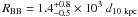 \hbox{$R_{\rm BB}=1.4^{+0.8}_{-0.5}\times10^3~d_{\rm 10~kpc}$}