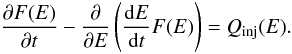 Mathematical equation: \begin{equation} \frac{\partial F(E)}{\partial t}-\frac{\partial }{\partial E}\left(\frac{{\rm d}E}{{\rm d}t}F(E)\right)=Q_{\rm inj}(E). \end{equation}