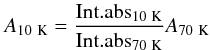 Mathematical equation: \begin{equation} A_{10~{\rm K}} =\frac{\rm Int.abs_{10~{\rm K}}}{\rm Int.abs_{70~\rm{K}}} A_{70~{\rm K}} \label{band_strength} \end{equation}