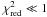 Mathematical equation: \hbox{$\chi_{\rm red}^{2} \ll1$}