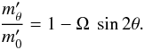 Mathematical equation: \begin{eqnarray*} {m'_{\theta}\over{m'_0}} = 1 - \Omega ~\sin2 \theta . \end{eqnarray*}