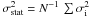 Mathematical equation: \hbox{$\sigma^2_{\rm stat}=N^{\rm -1} \, \sum \sigma^2_{\rm i}$}