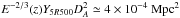 Mathematical equation: \hbox{$E^{-2/3}(z) Y_{5R500}D_{A}^2 \simeq 4\times 10^{-4}~\mathrm{Mpc}^2$}