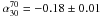 Mathematical equation: \hbox{$\alpha_{30}^{70}= -0.18 \pm 0.01$}
