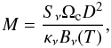 Mathematical equation: \begin{equation} M = \frac{S_{\nu} \Omega_{\rm c} D^2}{ \kappa_{\nu} B_{\nu}(T)}, \end{equation}