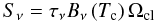 Mathematical equation: \begin{equation} S_{\nu} = \tau_{\nu} B_{\nu}\left( T_{\rm c} \right) \Omega_{\rm cl} \label{Eq:SED1} \end{equation}