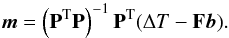 Mathematical equation: \begin{equation} \vec{m} = \left(\mathbf{P}^{\rm T}\mathbf{P}\right)^{-1} \mathbf{P}^{\rm T} (\Delta {T}- \mathbf{F}\vec{b}) . \label{eq:mapsolution} \end{equation}