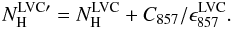 Mathematical equation: \begin{equation} N_{\rm H}^{\rm LVC\prime} = N_{\rm H}^{\rm LVC} + C_{857}/\epsilon_{857}^{\rm LVC}. \end{equation}