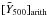 Mathematical equation: \hbox{$[\Yscaled]_{\rm arith}$}