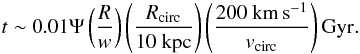 Mathematical equation: \begin{eqnarray} \label{disruptiontime} t \sim 0.01\Psi \left(\frac{R}{w}\right)\left(\frac{R_{\rm circ}}{10~{\rm kpc}}\right)\left(\frac{200~\rm km\,s^{-1}}{v_{\rm circ}}\right) \rm Gyr. \end{eqnarray}