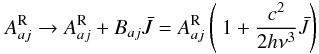 Mathematical equation: \appendix \setcounter{section}{1} \begin{equation} A_{aj}^{\rm R} \rightarrow A_{aj}^{\rm R} + B_{aj} \bar{J} = A_{aj}^{\rm R} \left(\displaystyle\ 1 + \frac{c^2}{2h \nu^3} \bar{J} \right) \label{einstein} \end{equation}