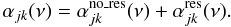 Mathematical equation: \appendix \setcounter{section}{1} \begin{equation} \alpha_{jk}(\nu) = \alpha_{jk}^{\rm no\_res}(\nu) + \alpha_{jk}^{\rm res} (\nu). \end{equation}