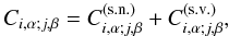 Mathematical equation: \begin{equation} C_{i,\alpha;j,\beta} = C_{i,\alpha;j,\beta}^{\sn} + C_{i,\alpha;j,\beta}^{\sv} , \label{C-NiNj-sn-sv} \end{equation}