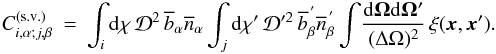 Mathematical equation: \begin{eqnarray} C_{i,\alpha;j,\beta}^{\sv} & = & \int_i\dd\chi \, \cD^2 \, \bb_{\alpha} \nb_{\alpha} \int_j \dd\chi' \, \cD'^2 \, \bb_{\beta}^{\,'} \nb_{\beta}^{\,'} \int\! \frac{\dd\vOm \dd\vOm'}{(\Delta\Omega)^2} \, \xi(\vx,\vx') . \nonumber \\ && \label{Cij-sv-1} \end{eqnarray}