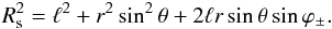 Mathematical equation: \appendix \setcounter{section}{2} \begin{equation} R_{\rm s}^2 = \ell^2 + r^2 \sin^2\theta + 2 \ell r \sin\theta \sin\varphi_{\pm} . \end{equation}