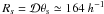 Mathematical equation: \hbox{$R_s=\cD\theta_{\rm s}\simeq 164~h^{-1}$}