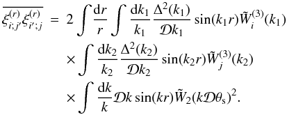 Mathematical equation: \appendix \setcounter{section}{6} \begin{eqnarray} \overline{\xir_{i;j'} \xir_{i';j}} & = & 2 \int \! \frac{\dd r}{r} \int \frac{\dd k_1}{k_1} \frac{\Delta^2(k_1)}{\cD k_1} \sin(k_1 r) \tW_i^{(3)}(k_1) \nonumber \\ && \times \int \frac{\dd k_2}{k_2} \frac{\Delta^2(k_2)}{\cD k_2} \sin(k_2 r) \tW_j^{(3)}(k_2) \nonumber \\ \label{Kij-2} && \times \int \frac{\dd k}{k} \cD k \sin(k r) \tW_2(k\cD\theta_{\rm s})^2 . \end{eqnarray}