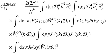 Mathematical equation: \appendix \setcounter{section}{8} \begin{eqnarray} C_{i,j}^{\rm LS (4,\xi\xi)} & = & \frac{2(2\pi)^4}{\Nb^4} \int \dd\chi_i \, \cD_i^4 \, \bb_i^2 \, \nb_i^2 \int \dd\chi_j \, \cD_j^4 \, \bb_j^2 \, \nb_j^2 \nonumber \\ && \hspace{-1.1cm} \times \int \dd k_1 \, k_1 P(k_1;z_i) \tW_j^{(2)}(k_1\cD_i) \int \dd k_2 \, k_2 P(k_2;z_j) \nonumber \\ && \hspace{-1.1cm} \times \tW_i^{(2)}(k_2\cD_j) \int \dd y \, y J_0(yk_1\cD_i) J_0(yk_2\cD_j) \nonumber \\ && \hspace{-1.1cm} \times \int \dd x \, x J_0(x y) \tW_2(x\theta_{\rm s})^2 . \end{eqnarray}