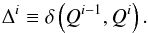 Mathematical equation: \begin{equation} \Delta^i \equiv \delta\left(Q^{i-1}, Q^i\right). \end{equation}