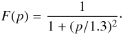 Mathematical equation: \appendix \setcounter{section}{1} \begin{equation} \label{eq:Fp} F(p) = \frac{1}{1+ (p/1.3)^2} \cdot \end{equation}
