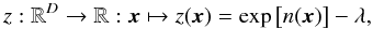 Mathematical equation: \appendix \setcounter{section}{2} \begin{equation} z : \R^D \to \R : \vect{x} \mapsto z(\vect{x}) = \exp\big[n(\vect{x})\big] - \lambda, \end{equation}