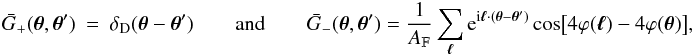 Mathematical equation: \appendix \setcounter{section}{3} \begin{eqnarray} \spavKerP(\vtheta, \vtheta') &=& \DiracDelta(\vtheta - \vtheta') \qquad{\rm and}\qquad \spavKerM(\vtheta, \vtheta') = \frac{1}{\AFOV} \sum_{\vell} \ee^{\ii \vell \cdot (\vtheta - \vtheta') } \cos\bigl[4\varphi(\vell) - 4 \varphi(\vtheta) \bigr], \end{eqnarray}