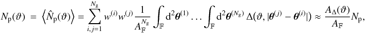 Mathematical equation: \appendix \setcounter{section}{3} \begin{eqnarray} \label{eq:mean_norm_sum} \MeanNormSum(\vartheta) &= & \EV{\NormSum(\vartheta)} = \sum_{i,j=1}^{\Ngal} \wgal^{(i)}\wgal^{(j)} \frac{1}{\AFOV^{\Ngal}}\int_{\FOV}\idiff[2]{\thetagal^{(1)}}\ldots \int_{\FOV}\idiff[2]{\thetagal^{(\Ngal)}}\, \Delta\bigl(\vartheta, \lvert \thetagal^{(j)} - \thetagal^{(i)} \rvert \bigr) \approx \frac{\ABin(\vartheta)}{\AFOV} \PairSum, \end{eqnarray}