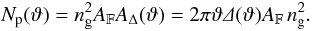 Mathematical equation: \appendix \setcounter{section}{3} \begin{equation} \MeanNormSum(\vartheta) = \ngal^2 \AFOV \ABin(\vartheta) = 2 \pi \vartheta \varDelta(\vartheta) \AFOV\,\ngal^2. \end{equation}