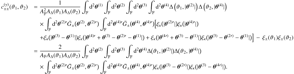Mathematical equation: \appendix \setcounter{section}{3} \begin{eqnarray} \label{eq:c_pp_gamma_normal} c_{\pm\pm}^{(\gamma)}(\vartheta_1, \vartheta_2) &&= \frac{1}{\AFOV^2\ABin(\vartheta_1)\ABin(\vartheta_2)} \int_{\FOV}\idiff[2]{\thetagal^{(1)}} \int_{\FOV}\idiff[2]{\thetagal^{(2)}} \int_{\FOV}\idiff[2]{\thetagal^{(3)}} \int_{\FOV}\idiff[2]{\thetagal^{(4)}} \Delta\left(\vartheta_1, \lvert \thetagal^{(2)} \rvert \right) \Delta\left(\vartheta_2, \lvert \thetagal^{(4)} \rvert \right) \nonumber\\ &&\quad\times \int_{\FOV}\idiff[2]{\thetagal^{(2)\prime}} \spavKerPM\bigl(\thetagal^{(2)}, \thetagal^{(2)\prime}\bigr) \int_{\FOV}\idiff[2]{\thetagal^{(4)\prime}} \spavKerPM\bigl(\thetagal^{(4)}, \thetagal^{(4)\prime}\bigr) \Bigl[ \xi_\kappa\bigl(\lvert \thetagal^{(2)\prime} \rvert\bigr) \xi_\kappa\bigl(\lvert \thetagal^{(4)\prime} \rvert\bigr) \nonumber\\ &&\quad + \xi_\kappa\bigl(\lvert \thetagal^{(3)} - \thetagal^{(1)} \rvert\bigr) \xi_\kappa\bigl(\lvert \thetagal^{(4)\prime} + \thetagal^{(3)} - \thetagal^{(2)\prime} - \thetagal^{(1)} \rvert\bigr) + \xi_\kappa\bigl(\lvert \thetagal^{(4\prime)} + \thetagal^{(3)} - \thetagal^{(1)} \rvert\bigr) \xi_\kappa\bigl(\lvert \thetagal^{(3)} - \thetagal^{(2\prime)} - \thetagal^{(1)} \rvert\bigr) \Bigr] \,-\, \xi_{\pm}(\vartheta_1)\xi_{\pm}(\vartheta_2) \nonumber\\ &&=\frac{2}{\AFOV\ABin(\vartheta_1)\ABin(\vartheta_2)} \int_{\FOV}\idiff[2]{\thetagal^{(2)}} \int_{\FOV}\idiff[2]{\thetagal^{(3)}} \int_{\FOV}\idiff[2]{\thetagal^{(4)}} \Delta\bigl(\vartheta_1, \lvert \thetagal^{(2)} \rvert \bigr) \Delta\bigl(\vartheta_2, \lvert \thetagal^{(4)} \rvert \bigr) \nonumber\\ &&\quad\times \int_{\FOV}\idiff[2]{\thetagal^{(2)\prime}} \spavKerPM\bigl(\thetagal^{(2)}, \thetagal^{(2)\prime}\bigr) \int_{\FOV}\idiff[2]{\thetagal^{(4)\prime}} \spavKerPM\bigl(\thetagal^{(4)}, \thetagal^{(4)\prime}\bigr) \xi_\kappa\bigl(\lvert \thetagal^{(3)} - \thetagal^{(2\prime)} \rvert\bigr) \xi_\kappa\bigl(\lvert \thetagal^{(3)} - \thetagal^{(4\prime)} \rvert\bigr). \end{eqnarray}