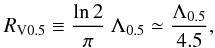 Mathematical equation: \begin{equation} \RVh \equiv \frac{\ln 2}{\pi} \ \swavehalf \simeq \frac{\swavehalf}{4.5}, \end{equation}