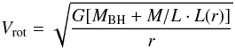 Mathematical equation: \begin{equation} V_{\rm rot}=\sqrt{\frac{G[M_{\rm BH}+M/L\cdot L(r)]}{r}} \label{1} \end{equation}