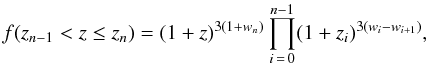 Mathematical equation: \begin{equation} \label{eq:fzbinned} f(z_{n-1}<z \le z_n)= (1+z)^{3(1+w_n)}\prod_{i\,=\,0}^{n-1}(1+z_i)^{3(w_i-w_{i+1})}, \end{equation}