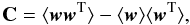 Mathematical equation: \begin{equation} \textbf{C} =\langle \vec{w} \vec{w}^{\mathrm{T}} \rangle - \langle \vec{w} \rangle \langle \vec{w}^{\mathrm{T}} \rangle, \end{equation}