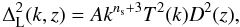 Mathematical equation: \appendix \setcounter{section}{1} \begin{equation} \Delta^2_{\rm L}(k,z)=Ak^{n_{\rm s}+3}T^2(k)D^2(z), \label{linear} \end{equation}