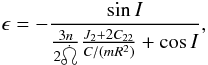 Mathematical equation: \begin{equation} \label{eq:ward} \epsilon=-\frac{\sin I}{\frac{3n}{2\dot{\ascnode}}\frac{J_2+2C_{22}}{C/(mR^2)}+\cos I}, \end{equation}
