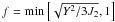 Mathematical equation: \hbox{$f = \min \left[ \sqrt{Y^2 / 3 J_2}, 1 \right]$}
