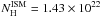 Mathematical equation: \hbox{$N_{\rm H}^{\rm ISM} = 1.43 \times 10^{22}$}